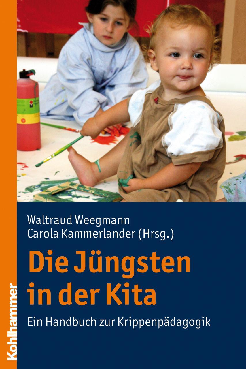 Cover: 9783170209572 | Die Jüngsten in der Kita | Ein Handbuch zur Krippenpädagogik | Buch