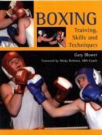 Cover: 9781861269027 | Boxing: Training, Skills and Techniques | Gary Blower | Taschenbuch