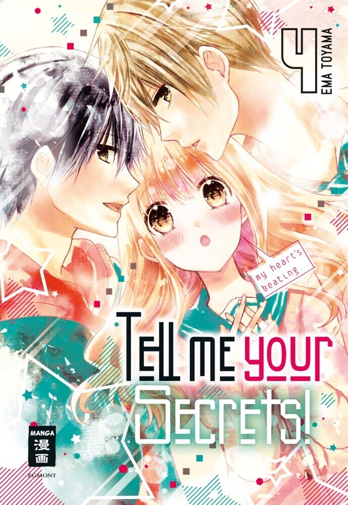Cover: 9783770457618 | Tell me your Secrets!. Bd.4 | Ema Toyama | Taschenbuch | 160 S. | 2019
