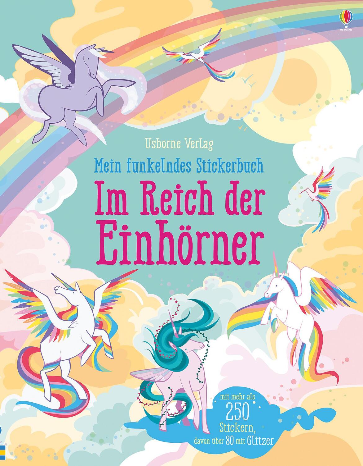 Cover: 9781782327967 | Mein funkelndes Stickerbuch: Im Reich der Einhörner | Fiona Watt