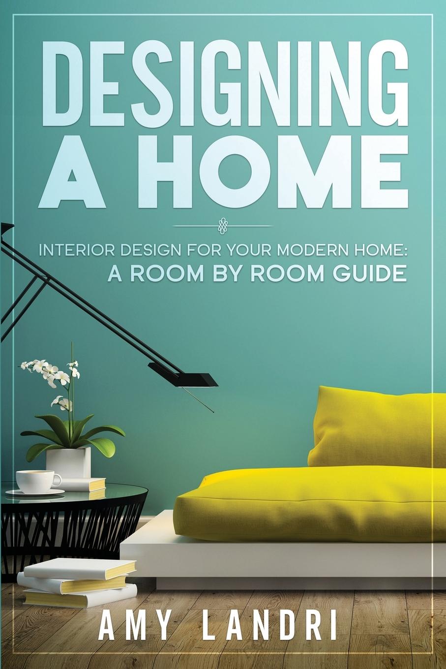 Cover: 9781990836466 | Designing a HOME | Amy Landri | Taschenbuch | Englisch | 2023