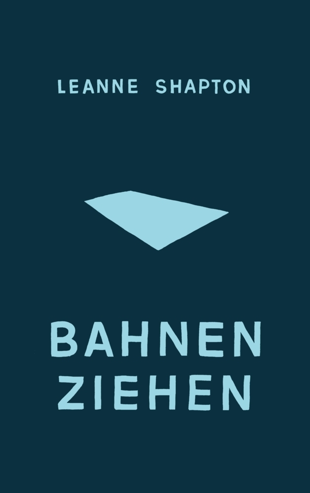 Cover: 9783518464021 | Bahnen ziehen | Deutsche Erstausgabe | Leanne Shapton | Buch | 325 S.