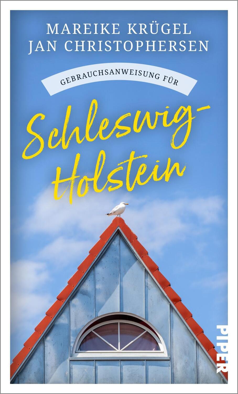 Cover: 9783492277570 | Gebrauchsanweisung für Schleswig-Holstein | Mareike Krügel (u. a.)