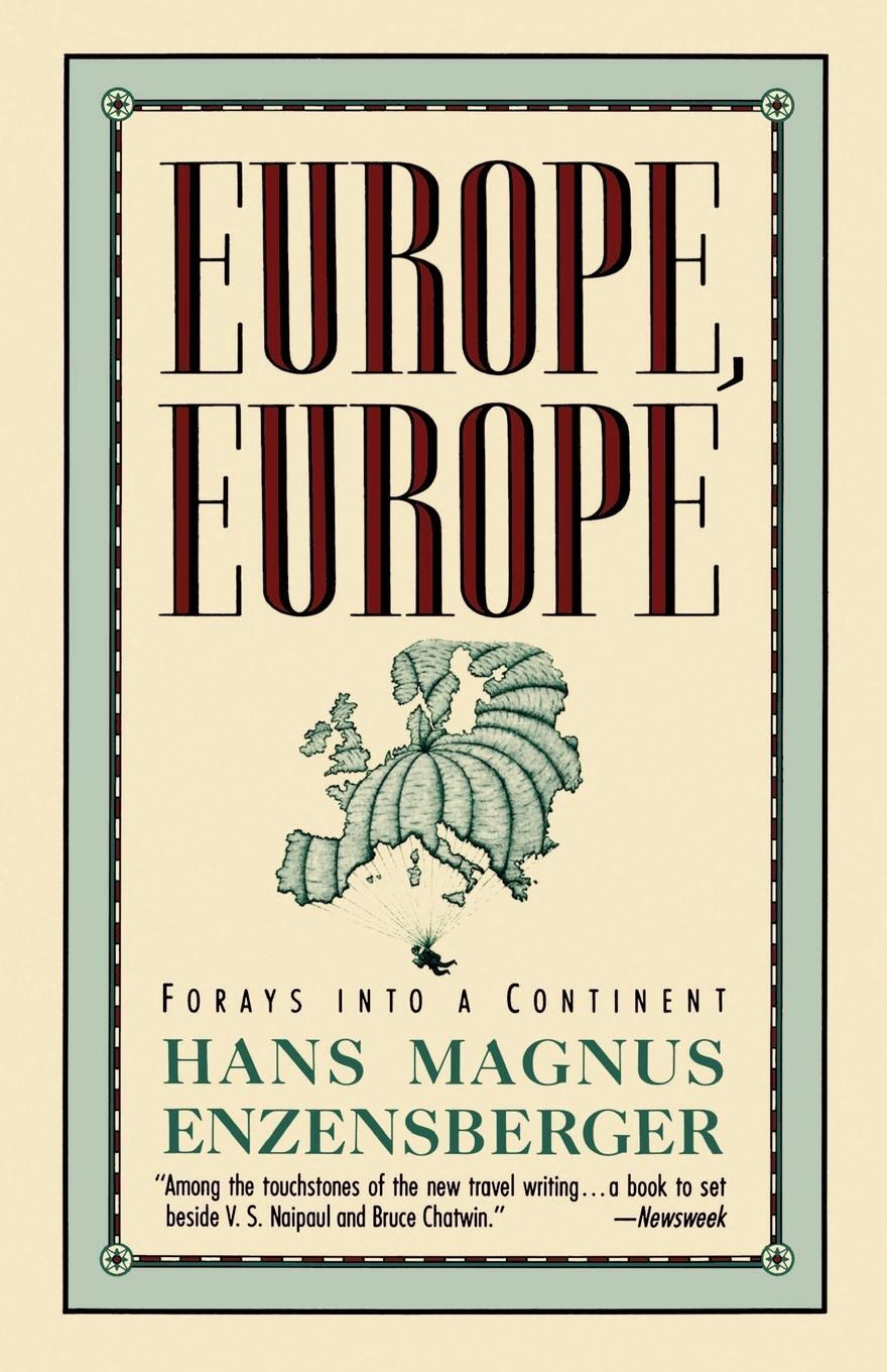 Cover: 9780679731597 | Europe, Europe | Forays into a Continent | Hans Magnus Enzensberger