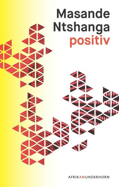 Cover: 9783884235843 | positiv | Masande Ntshanga | Buch | Deutsch | 2018 | Wunderhorn