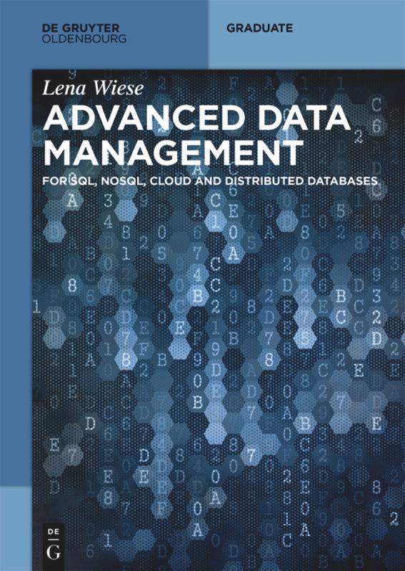 Cover: 9783110441406 | Advanced Data Management | Lena Wiese | Taschenbuch | XXII | Englisch