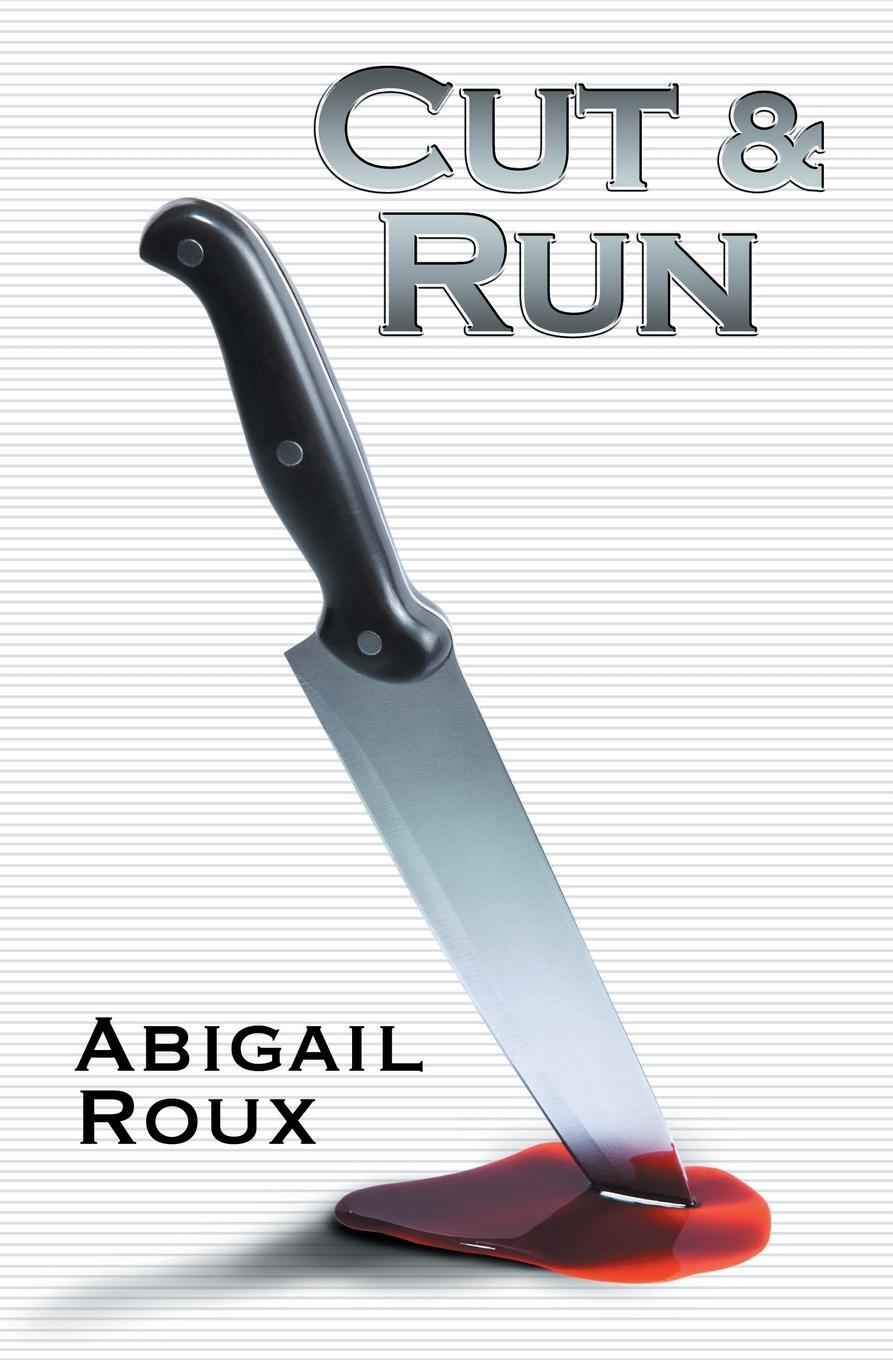 Cover: 9781963773026 | Cut &amp; Run | Abigail Roux | Taschenbuch | Paperback | Englisch | 2024