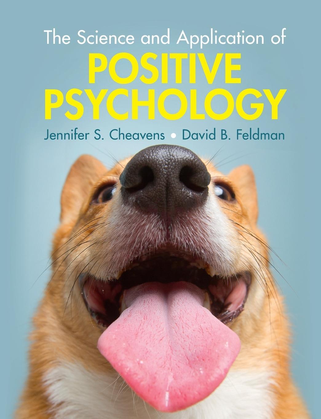 Cover: 9781108460835 | The Science and Application of Positive Psychology | David B. Feldman