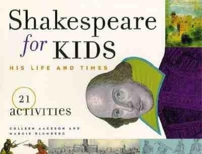 Cover: 9781556523472 | Shakespeare for Kids: His Life and Times, 21 Activitiesvolume 4 | Buch