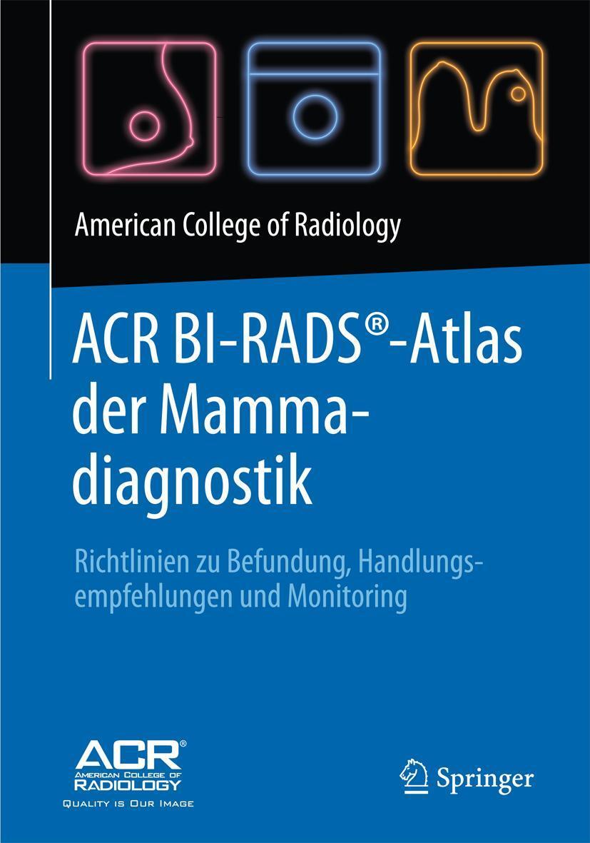 Cover: 9783662488171 | ACR BI-RADS®-Atlas der Mammadiagnostik | Buch | XVI | Deutsch | 2016