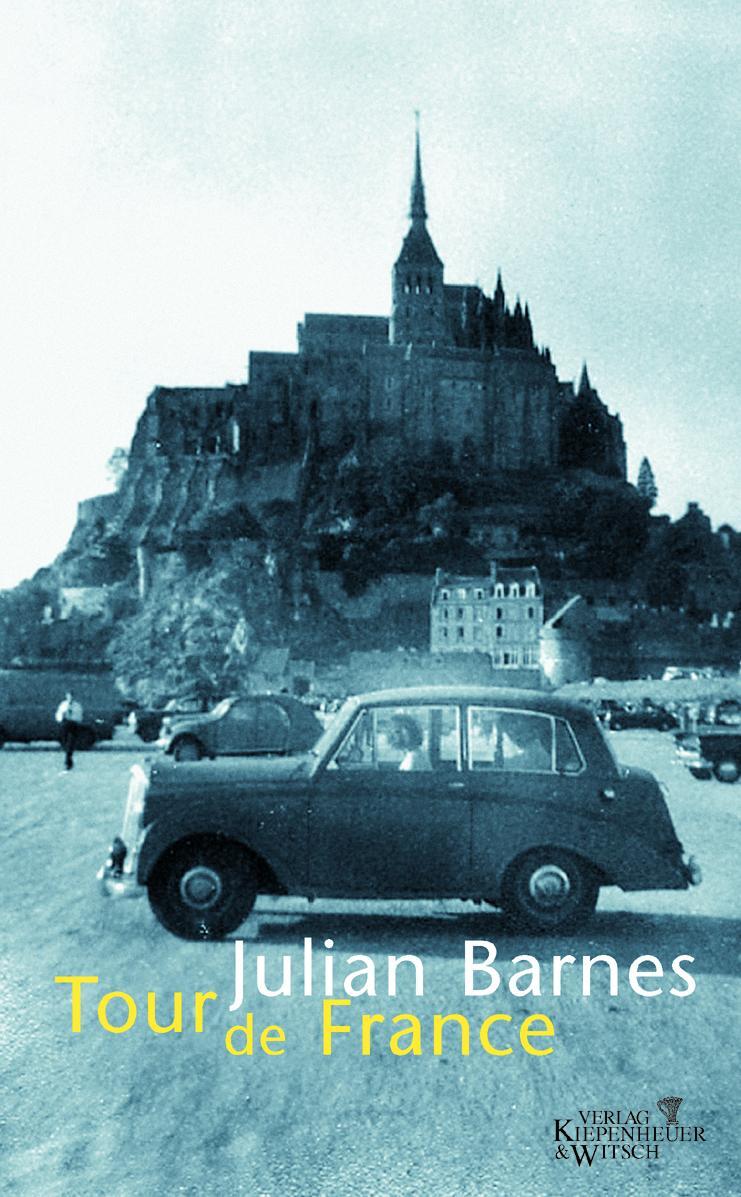 Cover: 9783462033052 | Tour de France | Essays | Julian Barnes | Buch | Deutsch | 2003