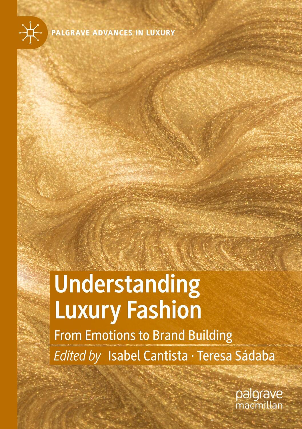 Cover: 9783030256562 | Understanding Luxury Fashion | From Emotions to Brand Building | Buch