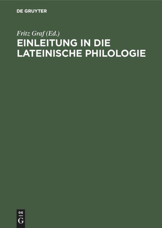 Cover: 9783598774348 | Einleitung in die lateinische Philologie | Fritz Graf | Buch | Deutsch