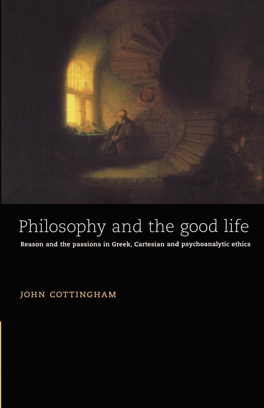 Cover: 9780521478908 | Philosophy and the Good Life | John Cottingham (u. a.) | Taschenbuch