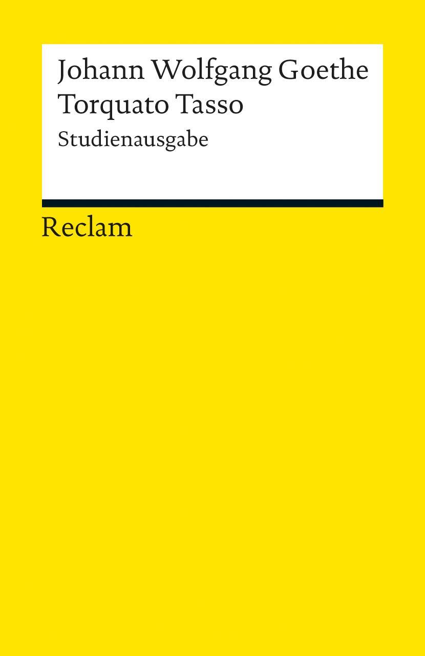Cover: 9783150189450 | Torquato Tasso | Studienausgabe | Johann Wolfgang Goethe | Taschenbuch