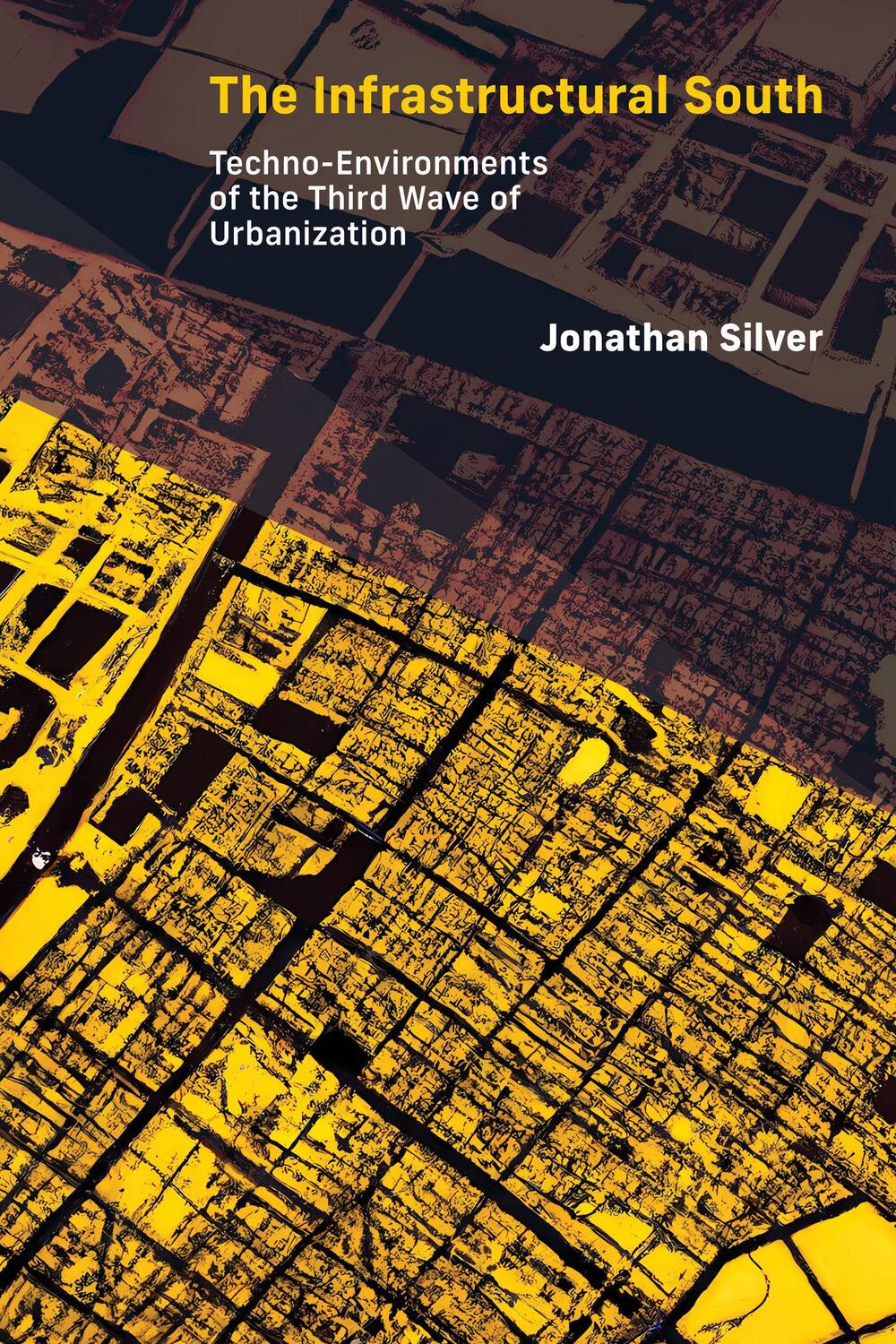 Cover: 9780262546874 | The Infrastructural South | Jonathan Silver | Taschenbuch | Englisch