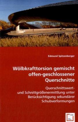 Cover: 9783639024937 | Wölbkrafttorsion gemischt offen-geschlossener Querschnitte | Buch