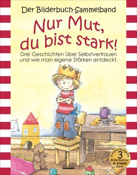 Cover: 9783865590756 | Nur Mut, du bist stark! Bilderbuch-Sammelband | Jüngling (u. a.)