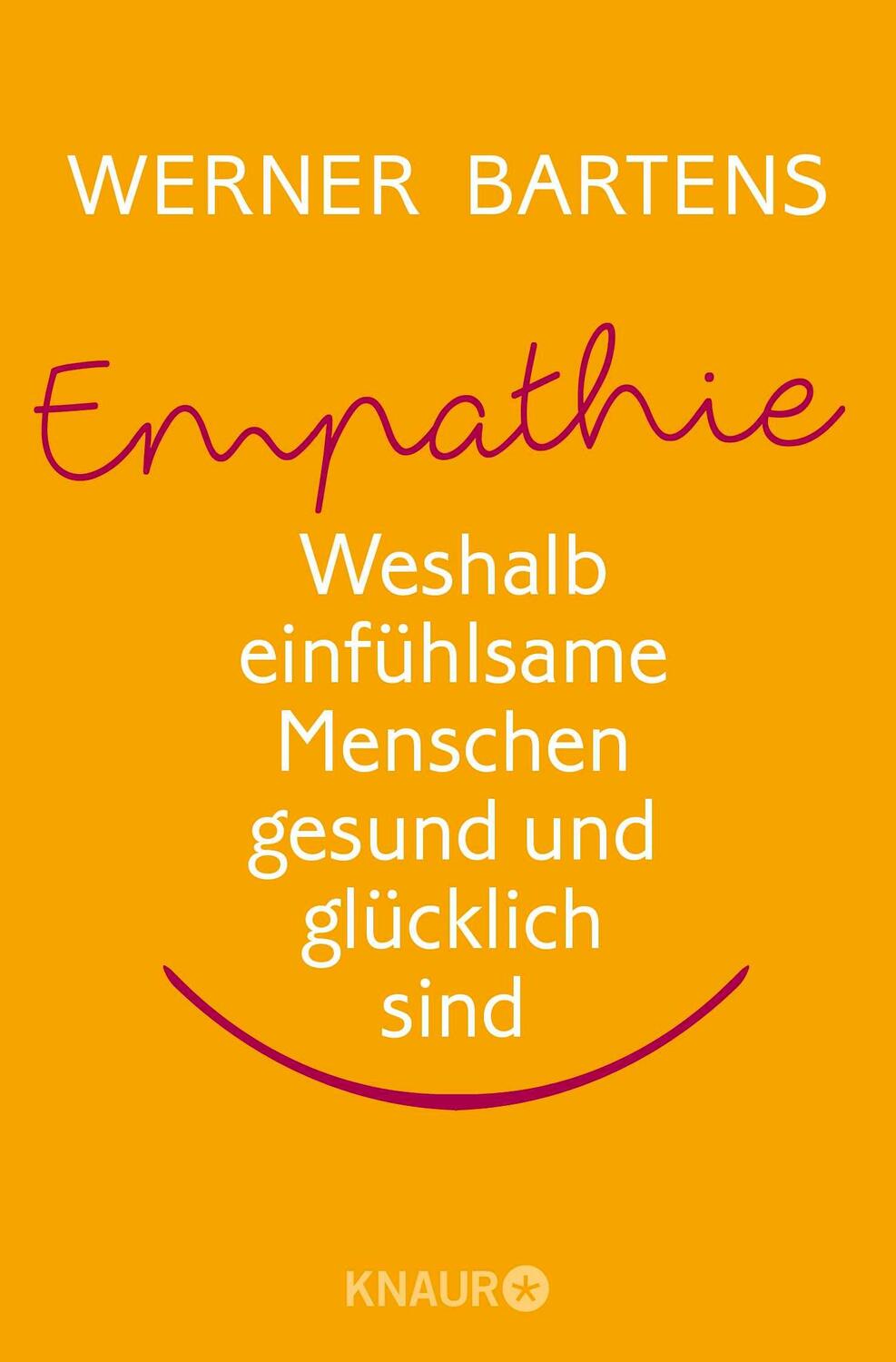 Cover: 9783426787267 | Empathie | Weshalb einfühlsame Menschen gesund und glücklich sind