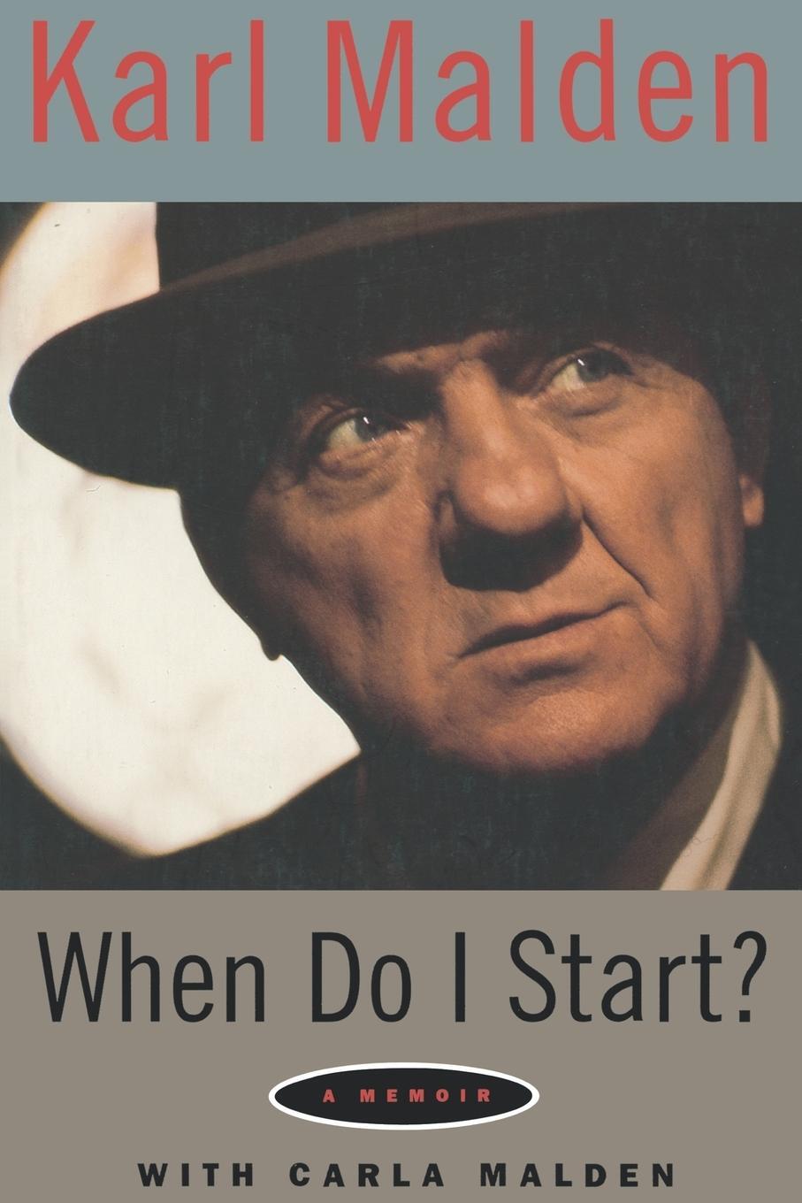 Cover: 9780879102722 | When Do I Start? | A Memoir | Karl Malden | Taschenbuch | Limelight