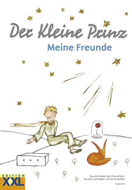 Cover: 9783897366183 | Der Kleine Prinz. Meine Freunde | Buch | Deutsch | 2015