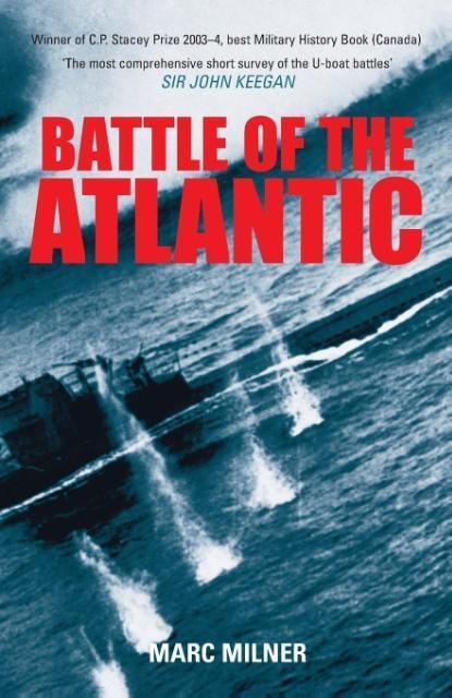 Cover: 9780752461878 | Battle of the Atlantic | Marc Milner | Taschenbuch | Englisch | 2011