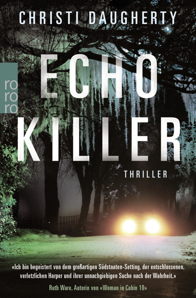 Cover: 9783499273360 | Echo Killer | Thriller | Christi Daugherty | Taschenbuch | 444 S.