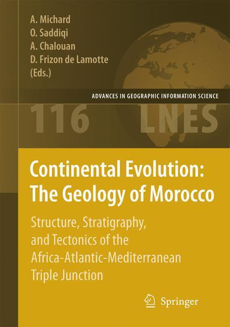 Cover: 9783540770756 | Continental Evolution: The Geology of Morocco | André Michard (u. a.)