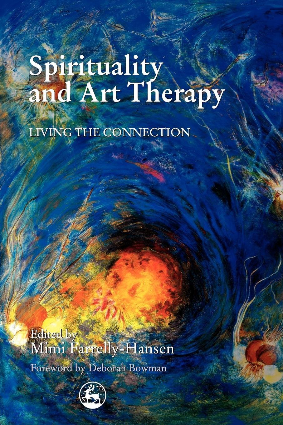 Cover: 9781853029523 | Spirituality and Art Therapy | Living the Connection | Farrelly-Hansen
