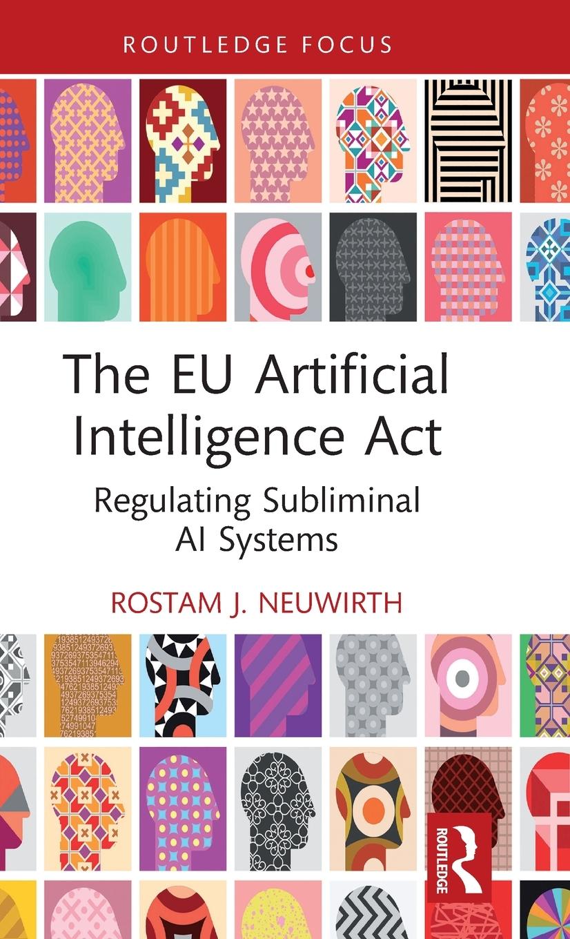 Cover: 9781032333755 | The EU Artificial Intelligence Act | Regulating Subliminal AI Systems