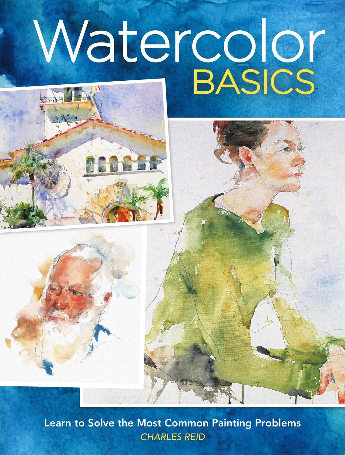 Cover: 9781440301315 | Watercolor Basics | Charles Reid | Taschenbuch | Englisch | 2020