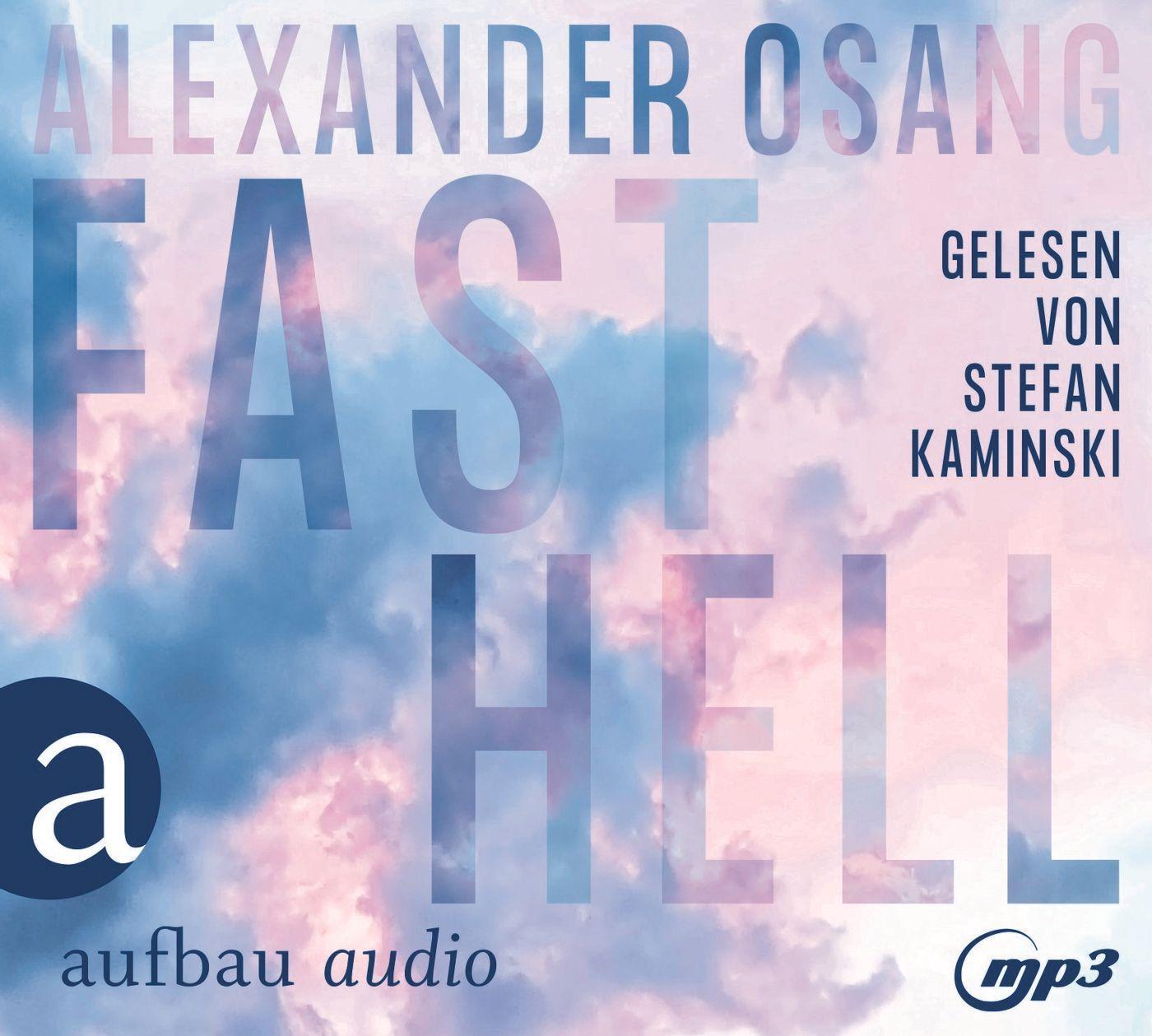 Cover: 9783961053520 | Fast hell | Alexander Osang | MP3 | Deutsch | 2021 | Aufbau Audio