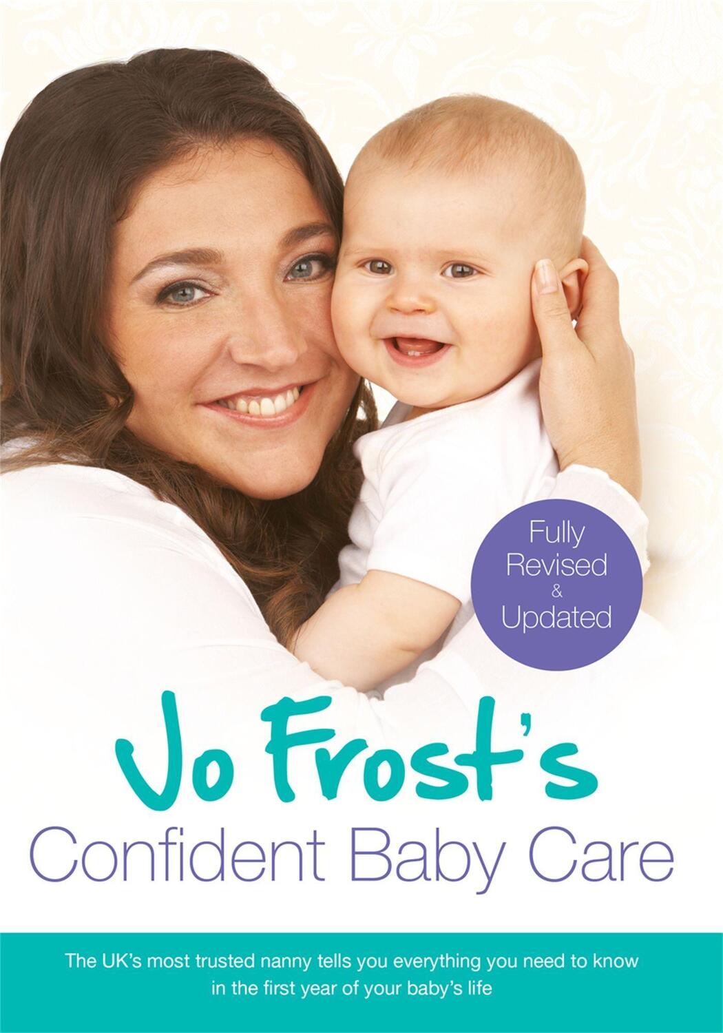 Cover: 9781409136217 | Jo Frost's Confident Baby Care | Jo Frost | Taschenbuch | Englisch