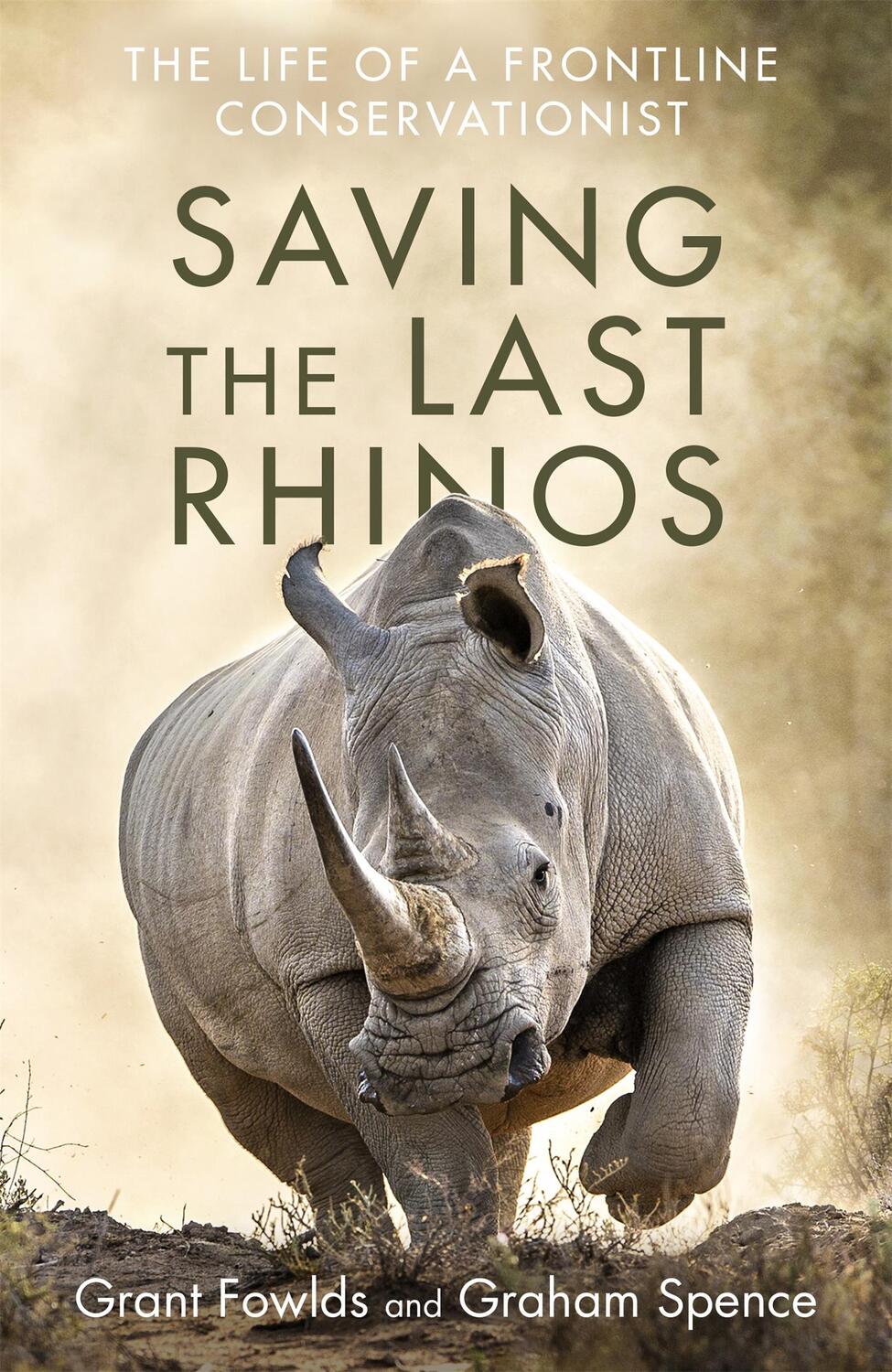Cover: 9781472142535 | Saving the Last Rhinos | The Life of a Frontline Conservationist