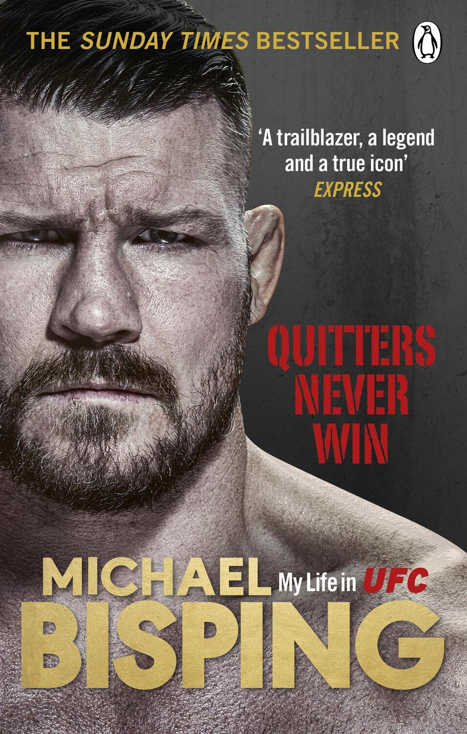 Cover: 9781529104455 | Quitters Never Win | Michael Bisping (u. a.) | Taschenbuch | Englisch