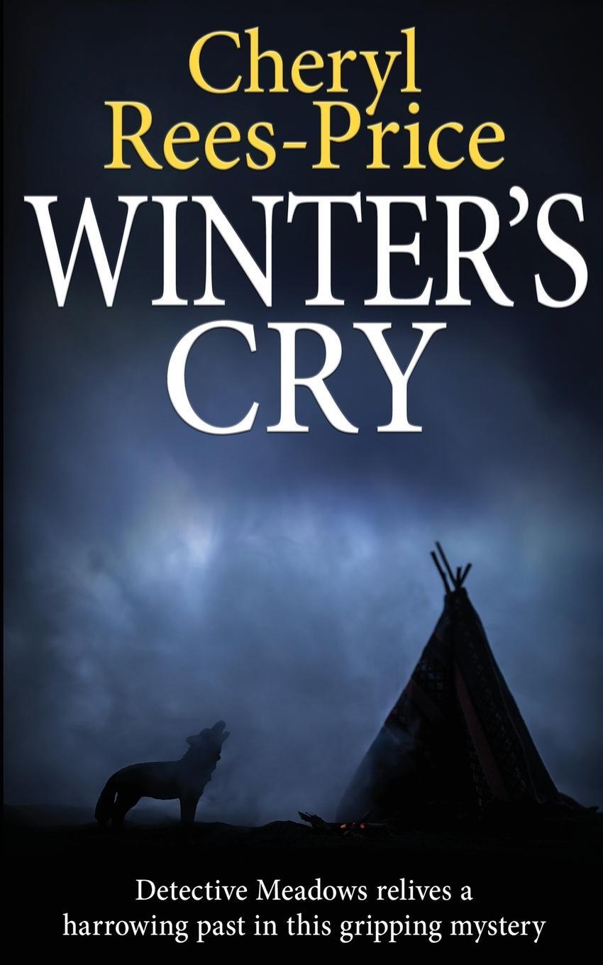 Cover: 9781804620526 | WINTER'S CRY | Cheryl Rees-Price | Taschenbuch | Paperback | Englisch