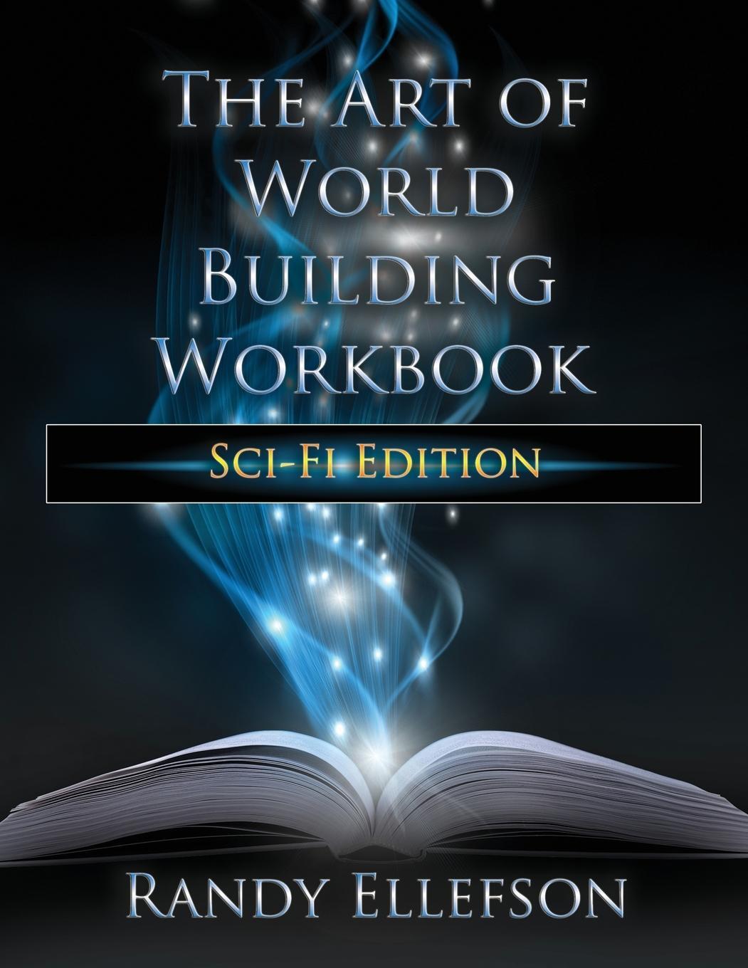 Cover: 9781946995537 | The Art of World Building Workbook | Sci-Fi Edition | Randy Ellefson