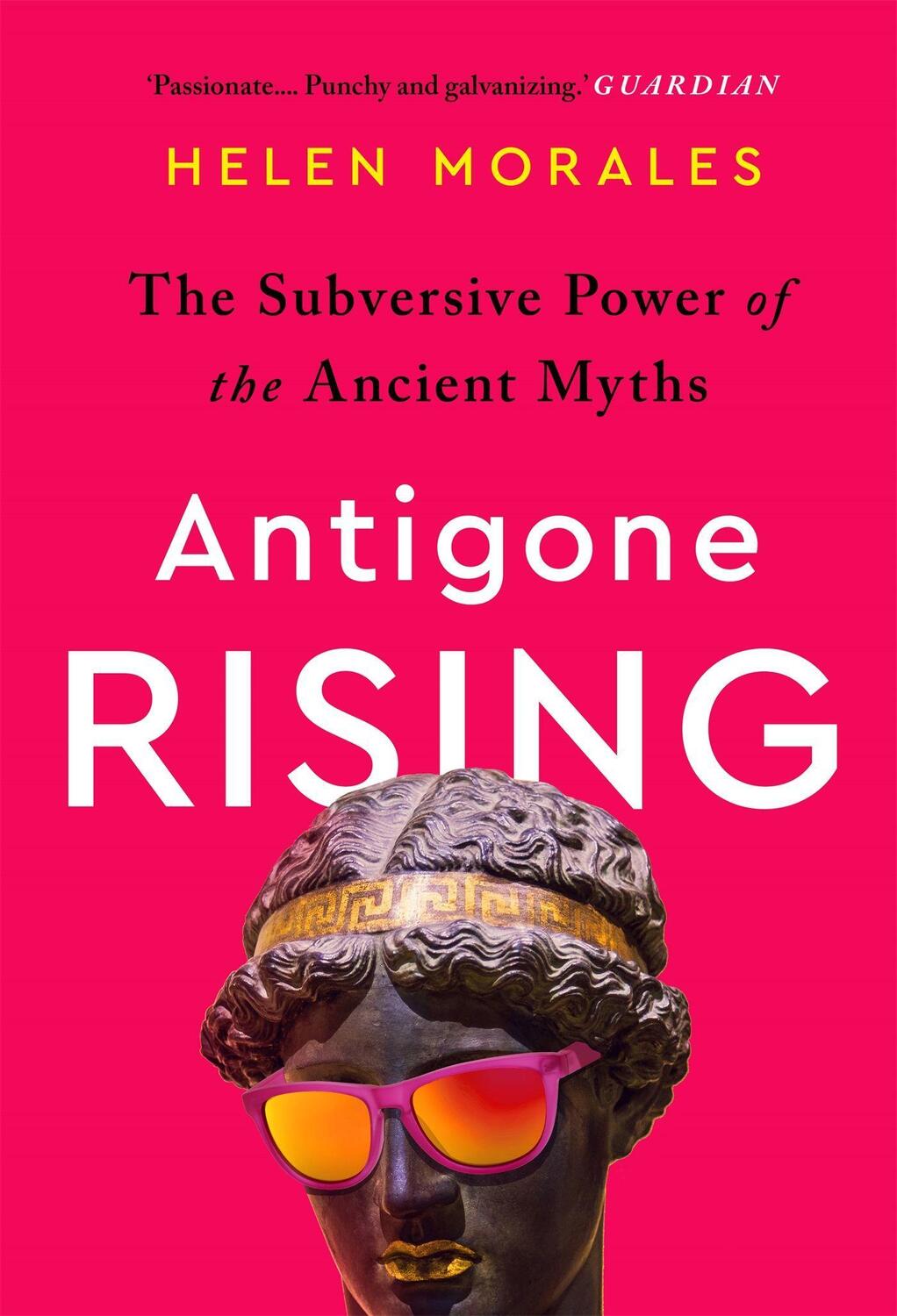 Cover: 9781472273642 | Antigone Rising | The Subversive Power of the Ancient Myths | Morales
