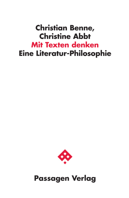 Cover: 9783709204771 | Mit Texten denken | Eine Literatur-Philosophie | Benne (u. a.) | Buch