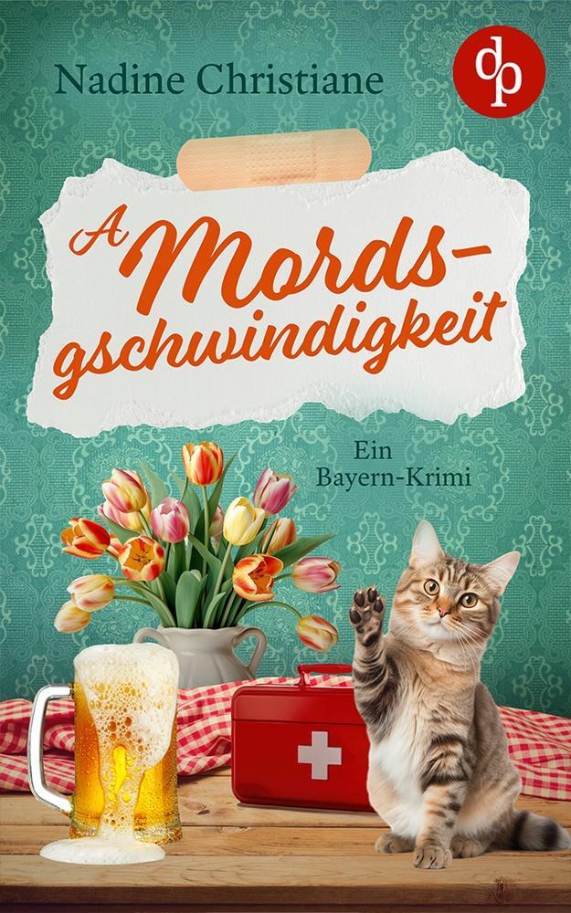 Cover: 9783987788741 | A Mordsgschwindigkeit | Ein Bayern-Krimi | Nadine Christiane | Buch