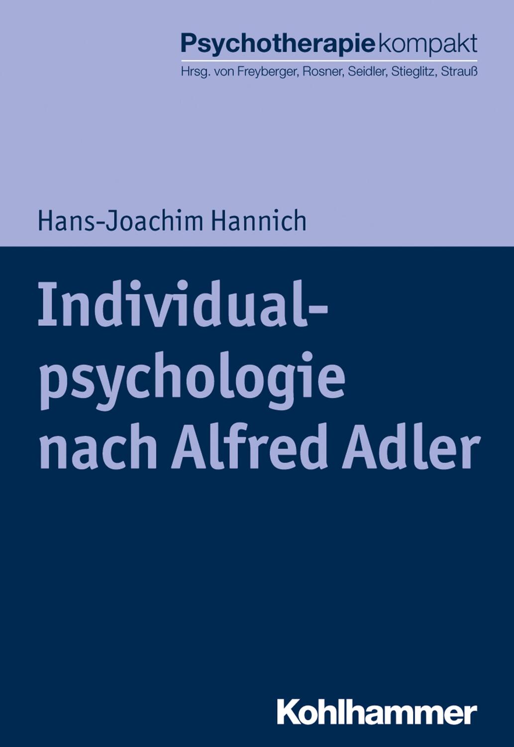 Cover: 9783170312265 | Individualpsychologie nach Alfred Adler | Hans-Joachim Hannich | Buch