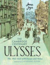 Cover: 9781316515945 | The Cambridge Centenary Ulysses: The 1922 Text with Essays and Notes