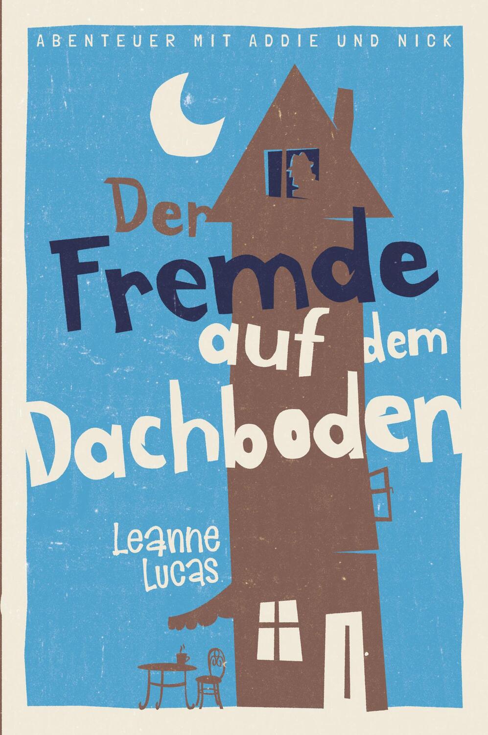 Cover: 9783866994836 | Der Fremde auf dem Dachboden | Leanne Lucas | Taschenbuch | 160 S.