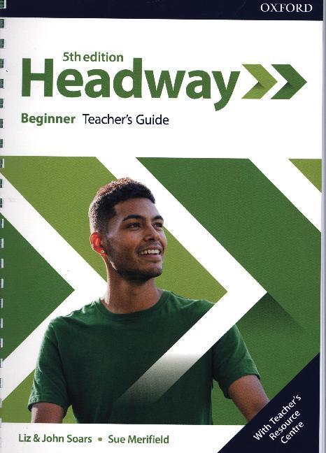 Cover: 9780194524032 | Headway: Beginner: Teacher's Guide with Teacher's Resource Center