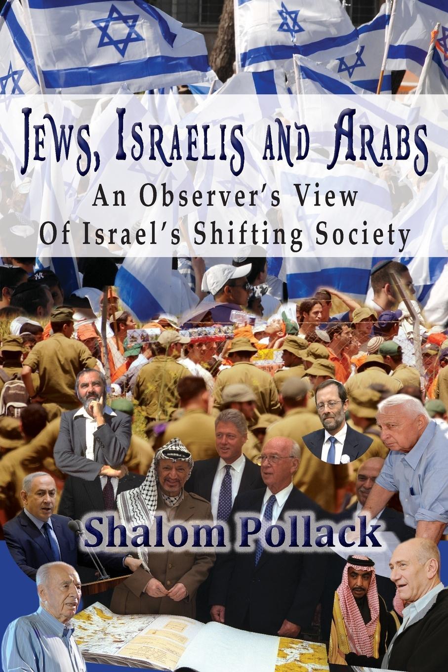 Cover: 9781956381016 | Jews, Israelis and Arabs | Shalom Pollack | Taschenbuch | Paperback