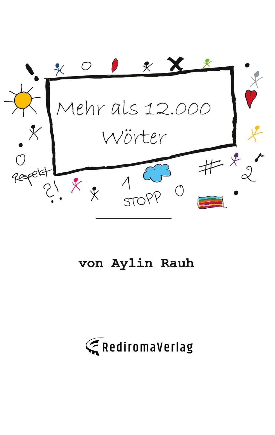Cover: 9783985271160 | Mehr als 12.000 Wörter | Aylin Rauh | Taschenbuch | Re Di Roma-Verlag