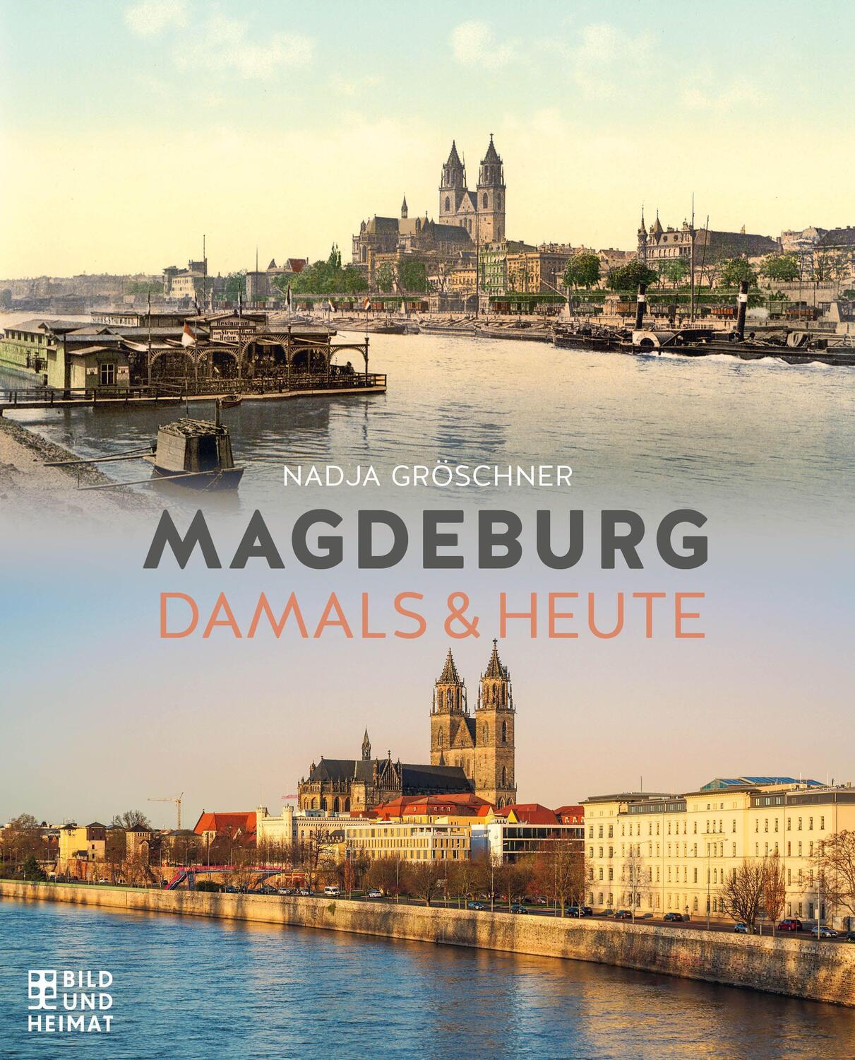 Cover: 9783959583343 | Magdeburg | Nadja Gröschner | Buch | Deutsch | 2022 | Bild und Heimat