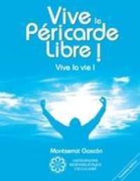 Cover: 9782810621705 | Vive le Péricarde Libre ! | Vive la Vie ! | Montserrat Gascon Segundo