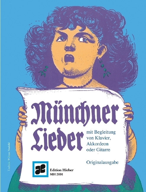 Cover: 9790201720012 | Münchner Lieder | Broschüre | 72 S. | Deutsch | 2011
