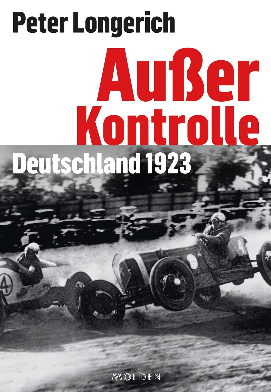 Cover: 9783222151026 | Außer Kontrolle | Deutschland 1923 | Peter Longerich | Buch | Deutsch